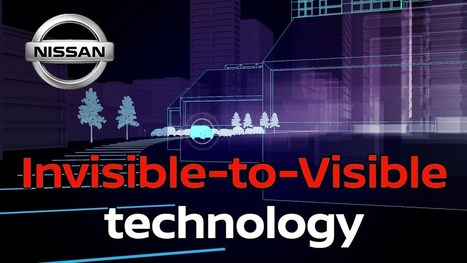 Nissan Invisible-to-Visible Technology | Technology in Business Today | Scoop.it