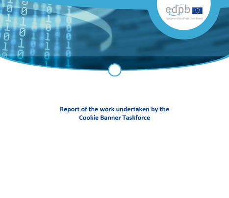 European Data Protection Authorities reflect on the practice of cookie banners | The regulatory insider | Scoop.it