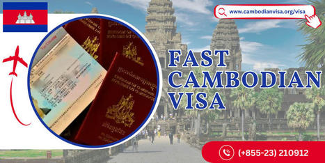 Fast Cambodian Visa Processing | Cambodian Visa Application | Scoop.it