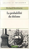 Richard Swinburne : La probabilité du théïsme | Les Livres de Philosophie | Scoop.it