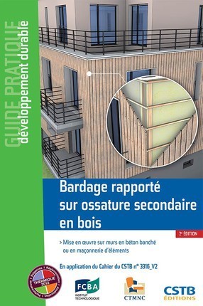 [Guide] Bardage rapporté sur ossature secondaire en bois - Madeleine Soulé, Cédric Schneider, Julien Piechowski | Build Green, pour un habitat écologique | Scoop.it