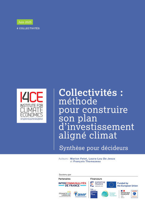 Collectivités : Méthode pour construire son plan d’investissement aligné climat – Synthèse pour décideurs | Energy Transition in Europe | www.energy-cities.eu | Scoop.it
