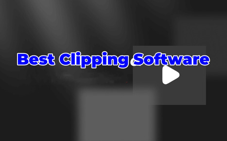 2025 | 10 Best Clipping Software for Gaming [PC & Mac] | SwifDoo PDF | Scoop.it