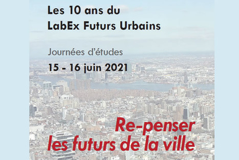 Journ&eacute;es d'&eacute;tude : Re-penser les futurs de la ville | L'universit&eacute; en bref ! | Scoop.it
