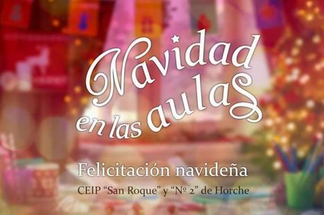 Felicitación navideña del CEIP “San Roque” y “Nº 2” #EDUCARenCLM | Educación en Castilla-La Mancha | Scoop.it