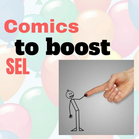 Comics – an underused tool to boost SEL skills  via Ask a Tech teacher  | iGeneration - 21st Century Education (Pedagogy & Digital Innovation) | Scoop.it