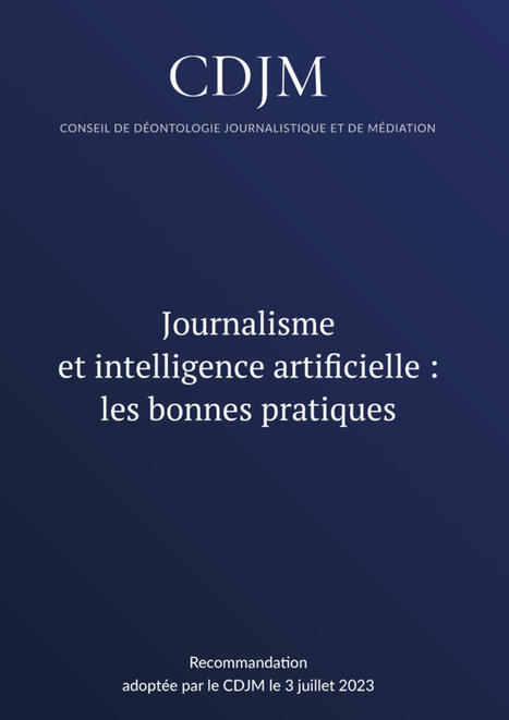 Journalisme et intelligence artificielle: les bonnes pratiques | DocPresseESJ | Scoop.it