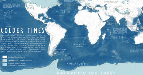 Mapped: What Did the World Look Like in the Last Ice Age? | SoRo class | Scoop.it