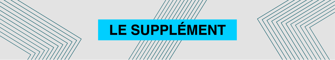 LE SUPPLÉMENT