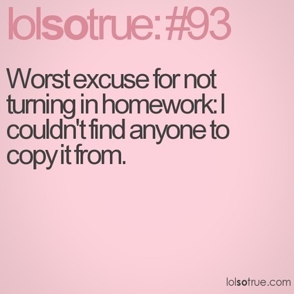 Excuses for not turning in homework