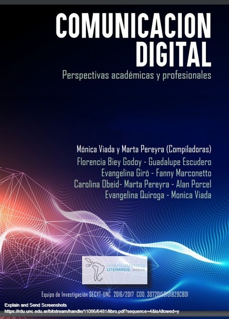 Comunicación digital: Perspectivas académicas y profesionales / Mónica Viada: Marta Pereyra (compiladoras) | Comunicación en la era digital | Scoop.it