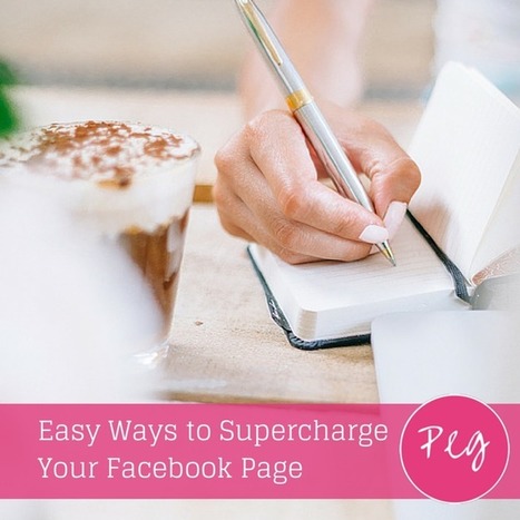 Supercharge your Facebook Page with these fantastic tips! | Public Relations & Social Marketing Insight | Scoop.it