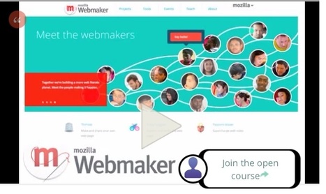 Mozilla Webmaker MOOC kicking off May 2nd for 9 weeks! | Didactics and Technology in Education | Scoop.it