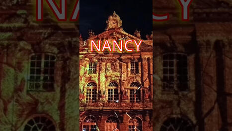 NANCY Place Stanislas vid&eacute;o mapping | Nancy, Lorraine | Scoop.it