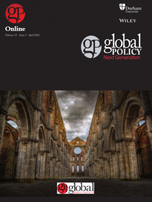 Vol 12, Issue 2, April 2021 | Global Policy Journal | Global Policy, Corruption, Economic Crimes, Fronting, Whistleblowers | Scoop.it