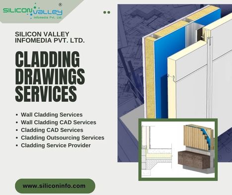 Cladding Drawings Services Firm - USA | CAD Services - Silicon Valley Infomedia Pvt Ltd. | Scoop.it
