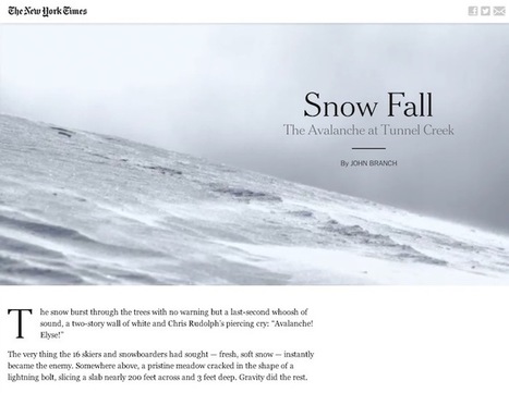 The ‘Snow Fall’ effect and dissecting the multimedia longform narrative | MultimediaShooter | Public Relations & Social Marketing Insight | Scoop.it