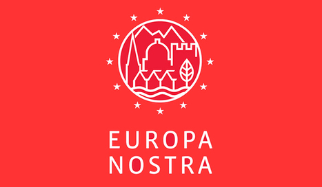 European Union Prize for Cultural Heritage / Europa Nostra Awards 2017 Call For Entries - Creative Europe&nbsp; | EU FUNDING OPPORTUNITIES  AND PROJECT MANAGEMENT TIPS | Scoop.it