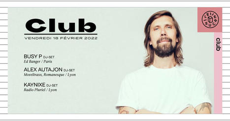 NOVA - Réouverture des clubs rime avec DJ sets bouillants au Sucre - 14/02/2022 | Le Sucre - revue de presse | Scoop.it