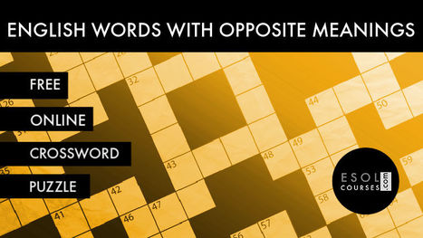 Adjective Opposites - Easy ESL Crossword Puzzle | English Word Power | Scoop.it