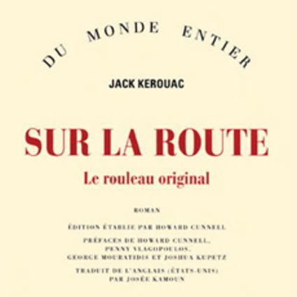 Jack Kerouac - Sur La Route | -thécaires | Espace musique & cinéma | Scoop.it