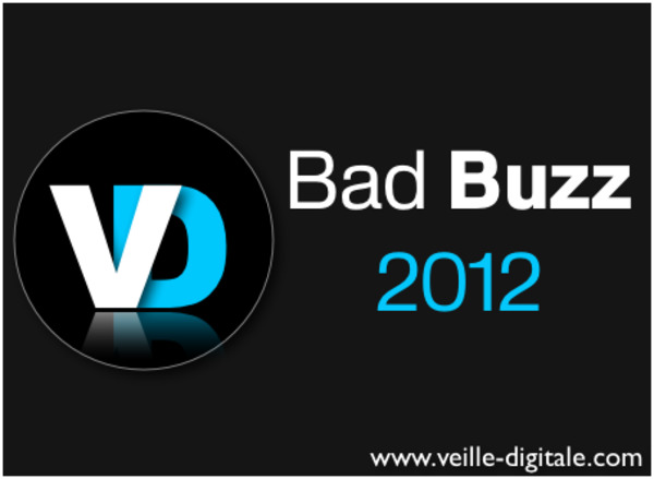 Les bad buzz de l'année 2012 | Bad buzz | Scoop.it