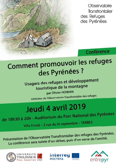 "Promouvoir les refuges des Pyrénées", une conférence organisée  le 4 avril à Tarbes par l'Observatoire transfrontalier des refuges des Pyrénées #VotreEurope | Vallées d'Aure & Louron - Pyrénées | Scoop.it