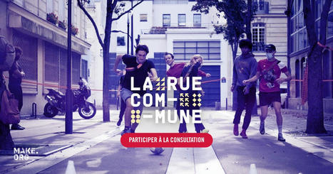 Participez aux consultations – Ensemble, comment pouvons-nous transformer les rues des grandes villes pour faire face aux enjeux du XXIe siècle ?  | Participation citoyenne | Scoop.it