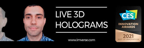 Live 3D Hologram video technology. Real people, virtually anywhere. | #Imverse #VR #AR #MR | 21st Century Innovative Technologies and Developments as also discoveries, curiosity ( insolite)... | Scoop.it