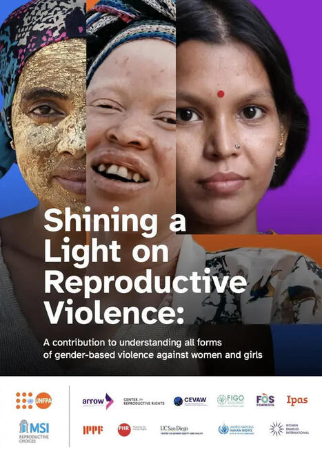 Shining a Light on Reproductive Violence: A contribution to understanding all forms of gender-based violence against women and girls | Women and Gender Studies | Scoop.it