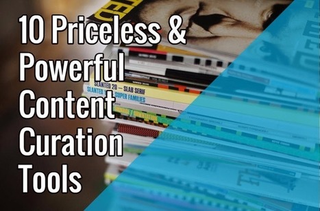 10 Priceless & Powerful Content Curation Tools | Public Relations & Social Marketing Insight | Scoop.it