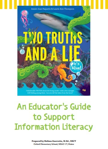 Two truths and a lie: an educator's guide to support information literacy  | Information and digital literacy in education via the digital path | Scoop.it