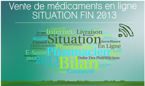 Vente de m&eacute;dicaments en ligne: Situation Fin 2013 - MBA MCI | Transition Digitale de l'Entreprise | Scoop.it