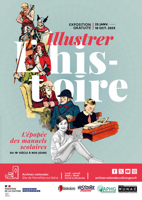 23/01/2025 - Archives nationales avec Munae - Illustrer l’histoire de France. L’épopée des manuels scolaires du 18e siècle à nos jours - Exposition | infos-web | Scoop.it