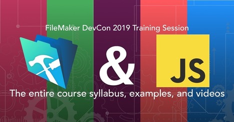 The FileMaker and JavaScript Training Session, Redone | Learning Claris FileMaker | Scoop.it