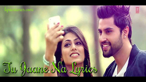 Hindi Songs Lyrics Tu Jaane Na Lyrics Harde