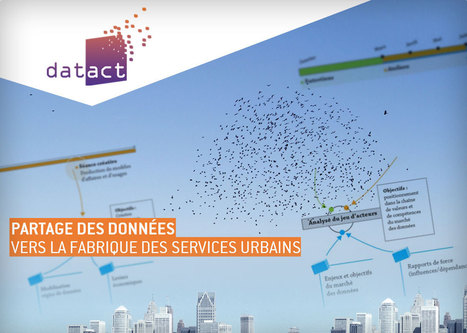 DatAct en quelques mots -  - Datact, partage des données vers la fabrique des services urbains | Anders en beter | Scoop.it