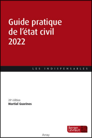 Guide pratique de l'état civil 2022  | Doc [actu] - Le bulletin bibliographique des nouvelles ressources disponibles au centre de documentation de l’ADACL. | Scoop.it