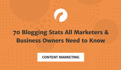 70 statistiques sur le blogging que tous les spécialistes du marketing et les chefs d'entreprise doivent connaître en 2022 | Site web et référencement | Scoop.it
