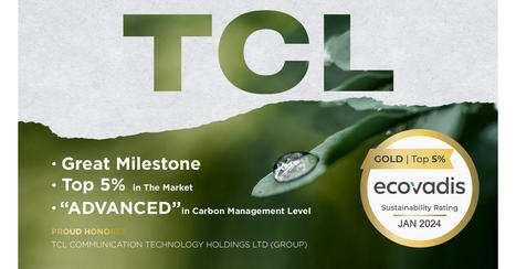 TCL Wins EcoVadis 2024 Gold Award for Sustainable Practices | EcoVadis Customer Success Stories | Scoop.it