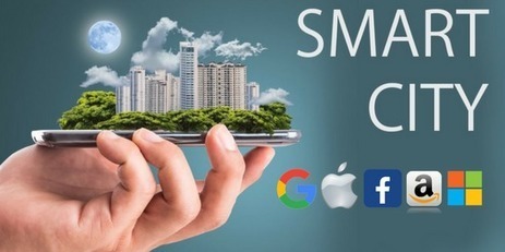 Smart Cities : Comment les GAFAM vont s'en emparer ? | GAFAM & SmartCities | Scoop.it
