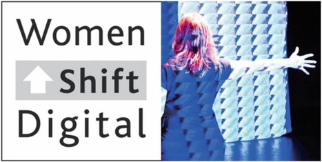 #Women Shift Digital 2014 - A programme of work developed by body>data>space (>>online talks) | Digital #MediaArt(s) Numérique(s) | Scoop.it
