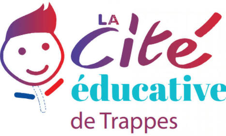 Assises de la Cité éducative à Trappes : Quand la ville devient éducatrice | L'actualité de la politique de la ville | Scoop.it
