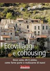 Rete degli ecovillaggi: condivisione è unione | EcoTurismo e Mobilità Sostenibile | Scoop.it