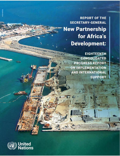 NEPAD: eighteenth consolidated progress report on implementation and international support | Office of the Special Adviser on Africa | BIOECONOMY, Climate-Nature-Finance, Financial Reforms, Economic Reforms, Tax Reforms | Scoop.it