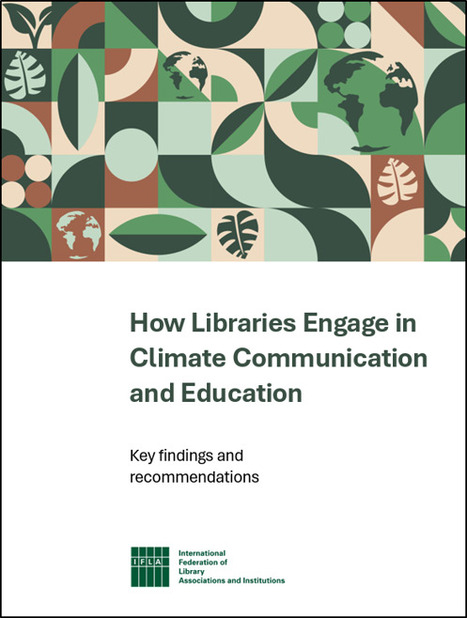 Estado del compromiso bibliotecario en la comunicación y educación sobre el clima (IFLA) | Educación a Distancia y TIC | Scoop.it