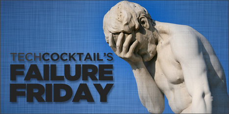 #FailureFriday: Steve Corona on Accepting Blame and Going Down in Flames | Innovation and Personal Branding | Scoop.it