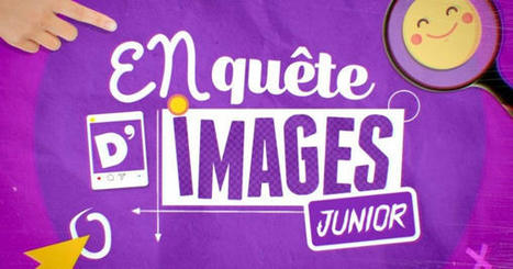 En quête d'images Junior - Vidéos | Lumni | Veille Éducative - L'actualité de l'éducation en continu | Scoop.it