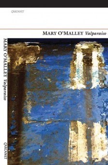 Valparaiso by Mary O Malley: The personal odyssey | The Irish Literary Times | Scoop.it
