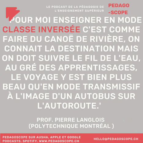 Podcast - J’enseigne en mode classe inversée | Formation : Innovations et EdTech | Scoop.it